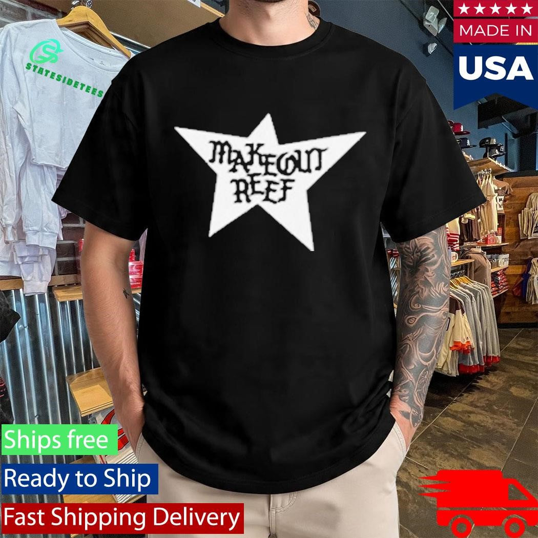 Makeout Reef Star Shirt