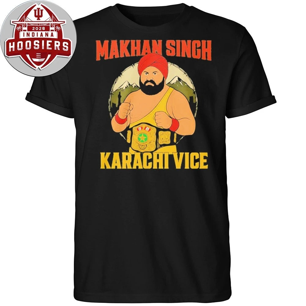 Makhan Singh Karachi Vice Professional Wrestler Shirt