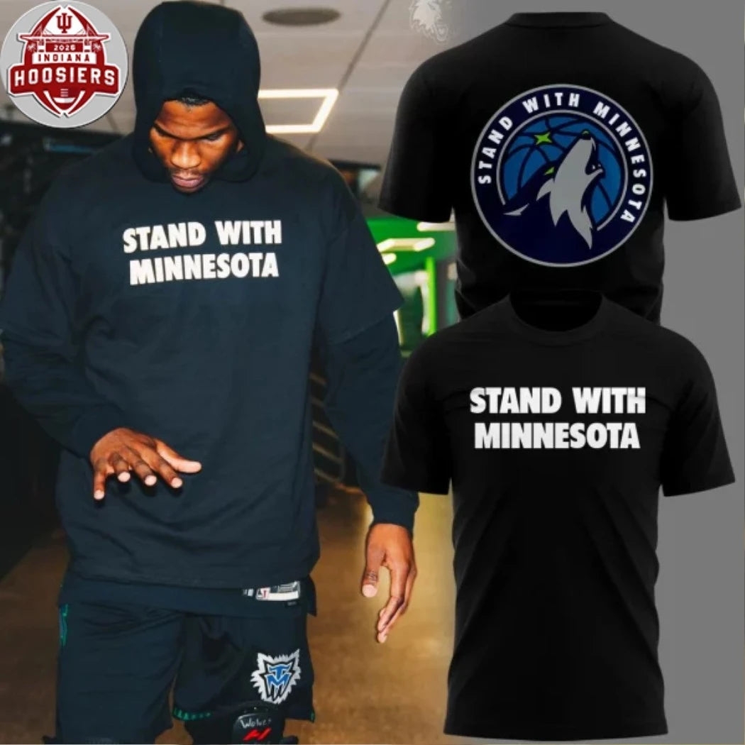 Minnesota Timberwolves Stand With Minnesota Special Edition Hoodie T-Shirt