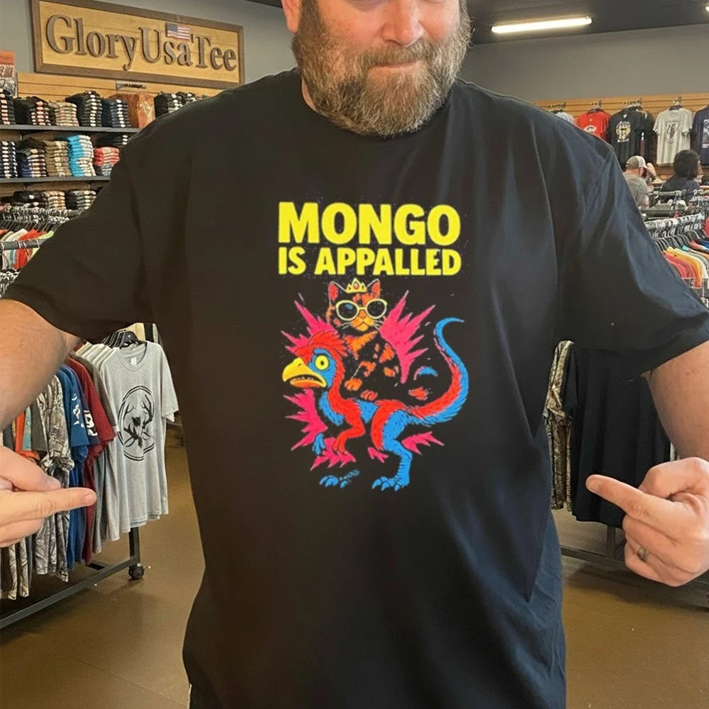 Mongo Is Appalled Shirt