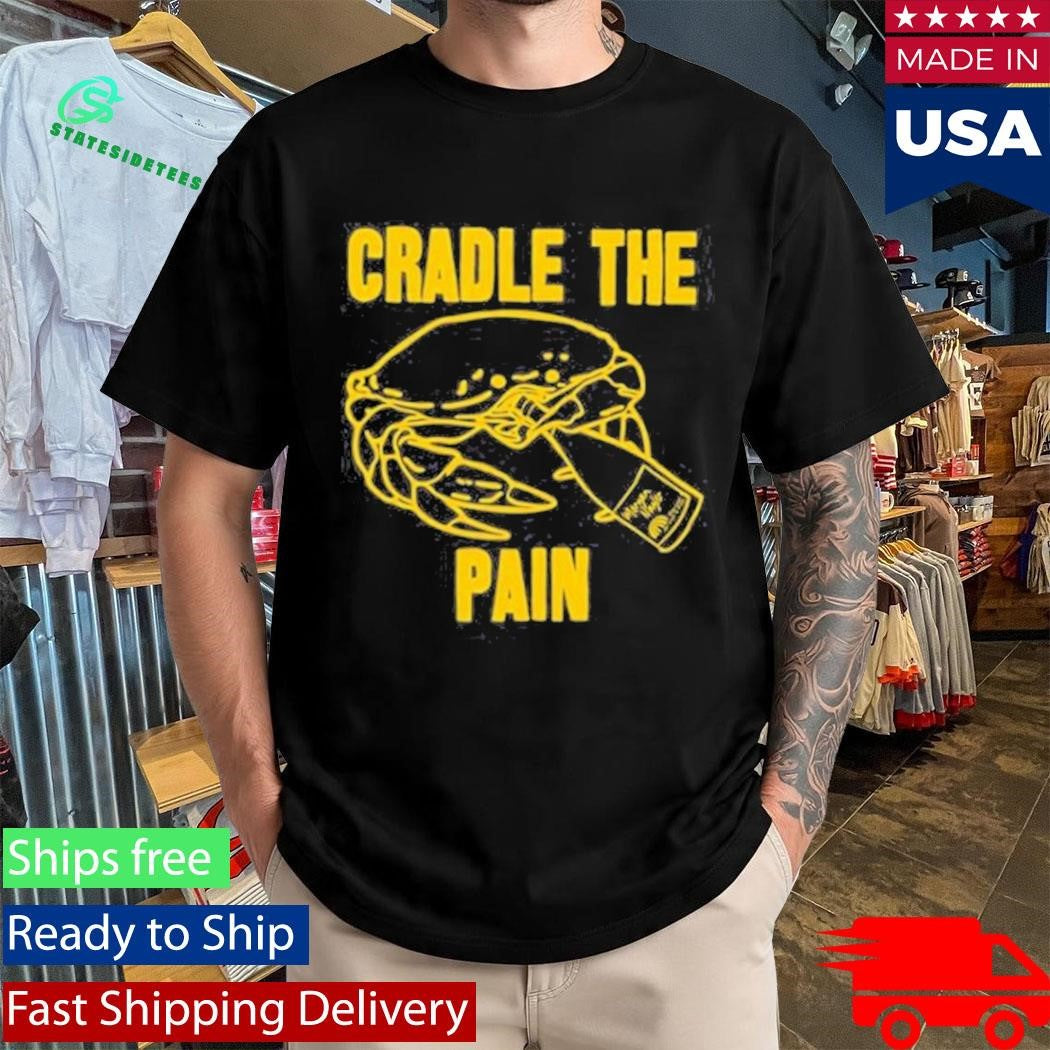 Morgan Nagler Cradle The Pain Shirt