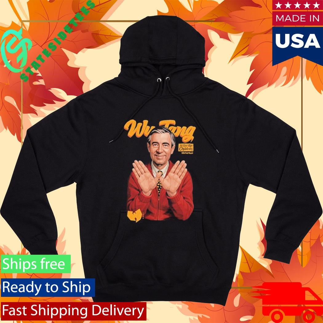 Mr Rogers Wu Tang Is For The Children Mr Rogers Shirt