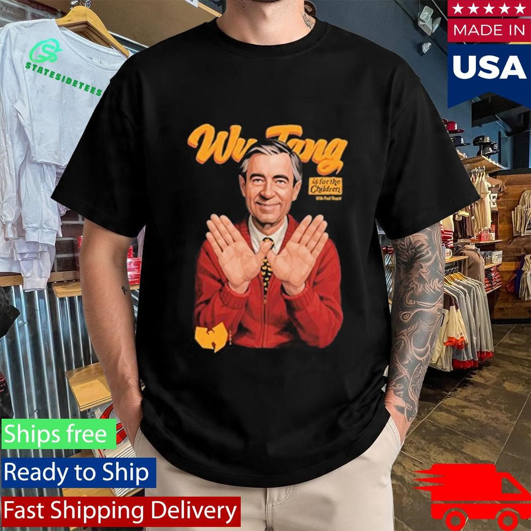 Mr Rogers Wu Tang Is For The Children Mr Rogers Shirt