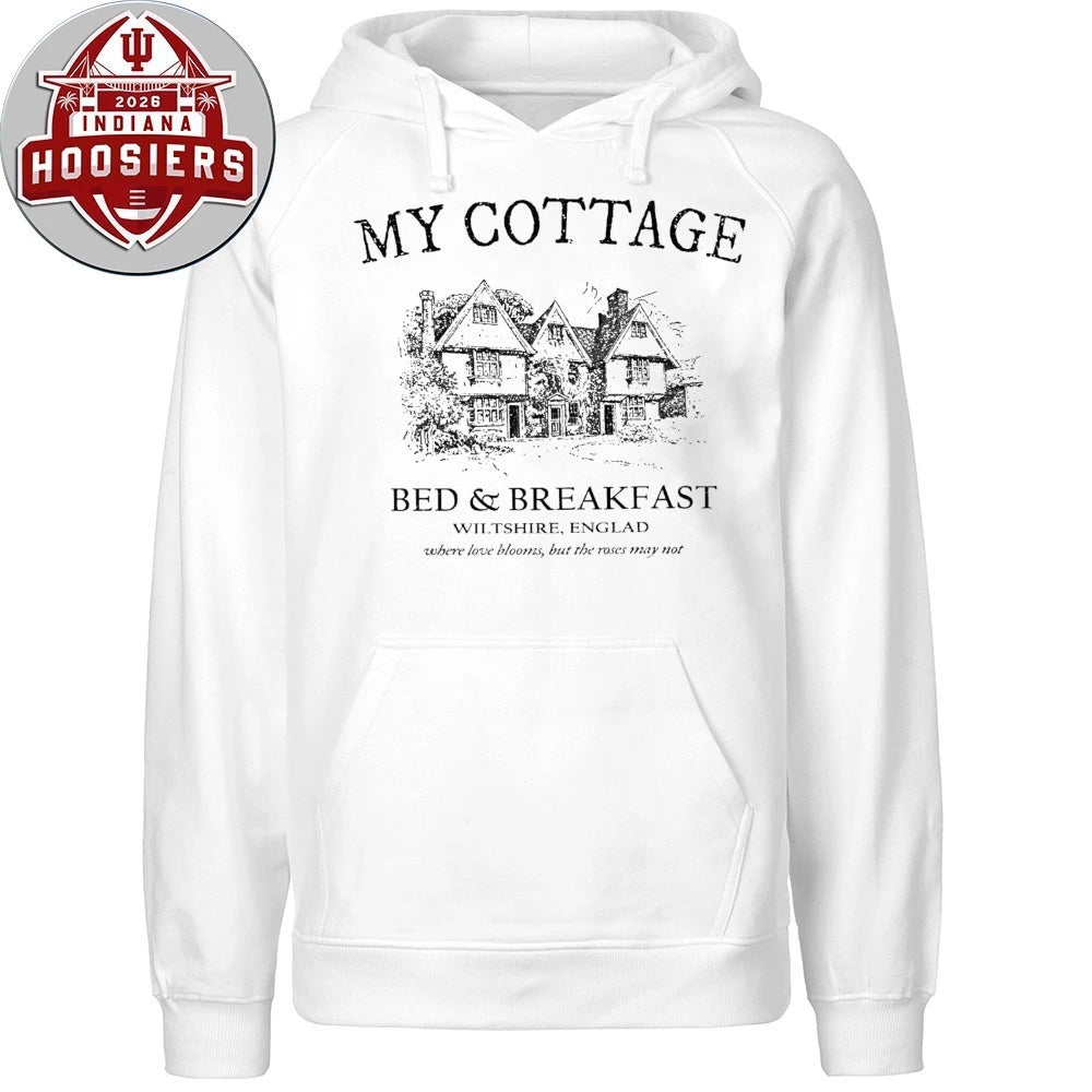 My Cottage Bed And Breakfast Wiltshire England Where Love Blooms But The Roses May Not Shirt