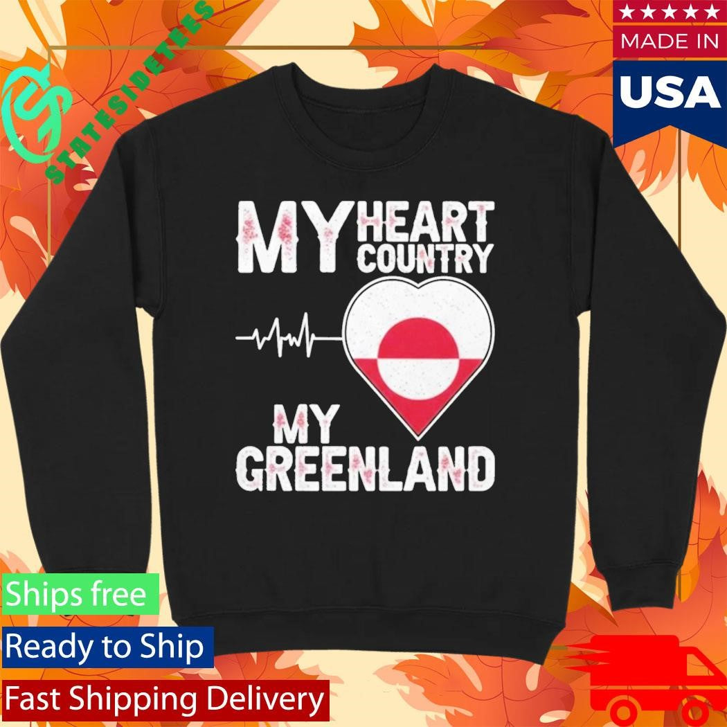 My Heart Country Heartbeat My Greenland Shirt