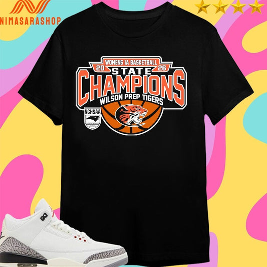 NCHSAA Women’s 1a Basketball State Champions Wilson Prep Tigers 2026 Shirts