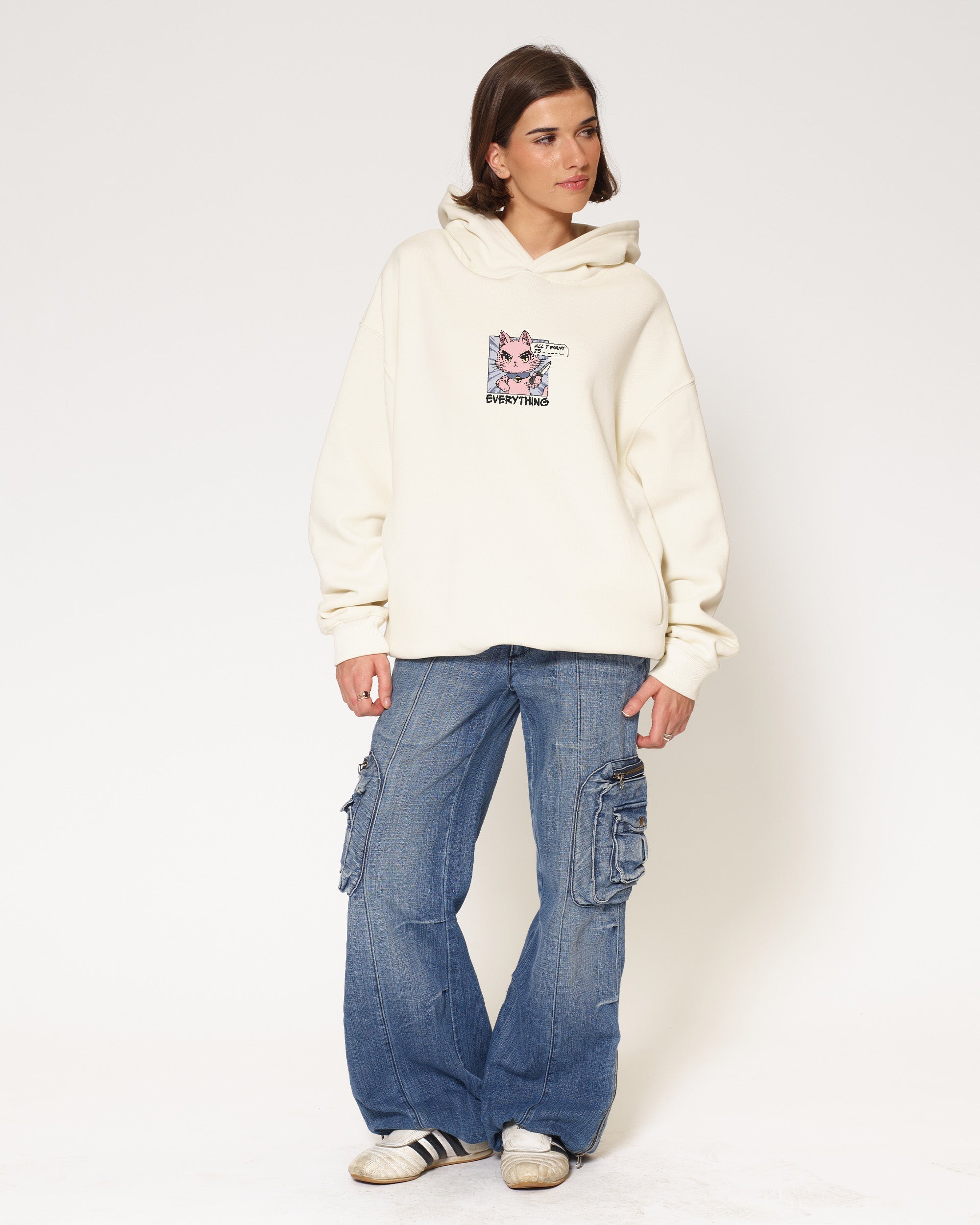 All I Want Is Everything Hoodie