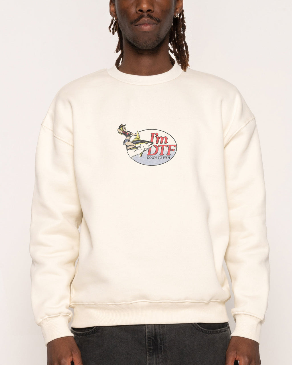 I'm DTF! Sweatshirt