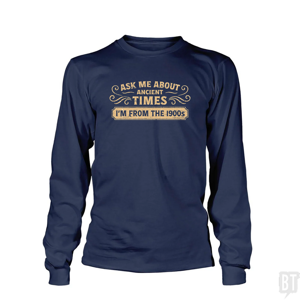 Ask Me About Ancient Long Sleeve