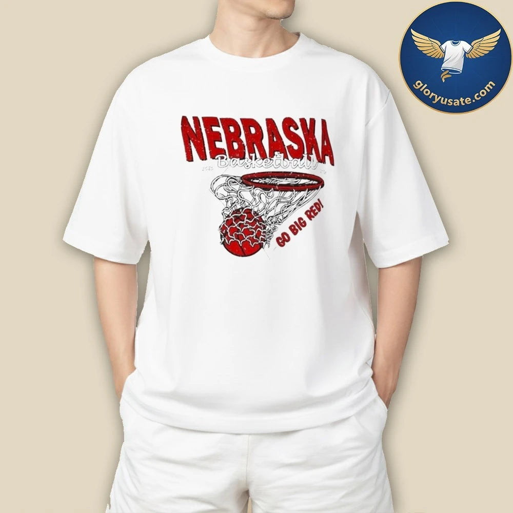 Nebraska Cornhuskers basketball go big red 2025 2026 Shirt