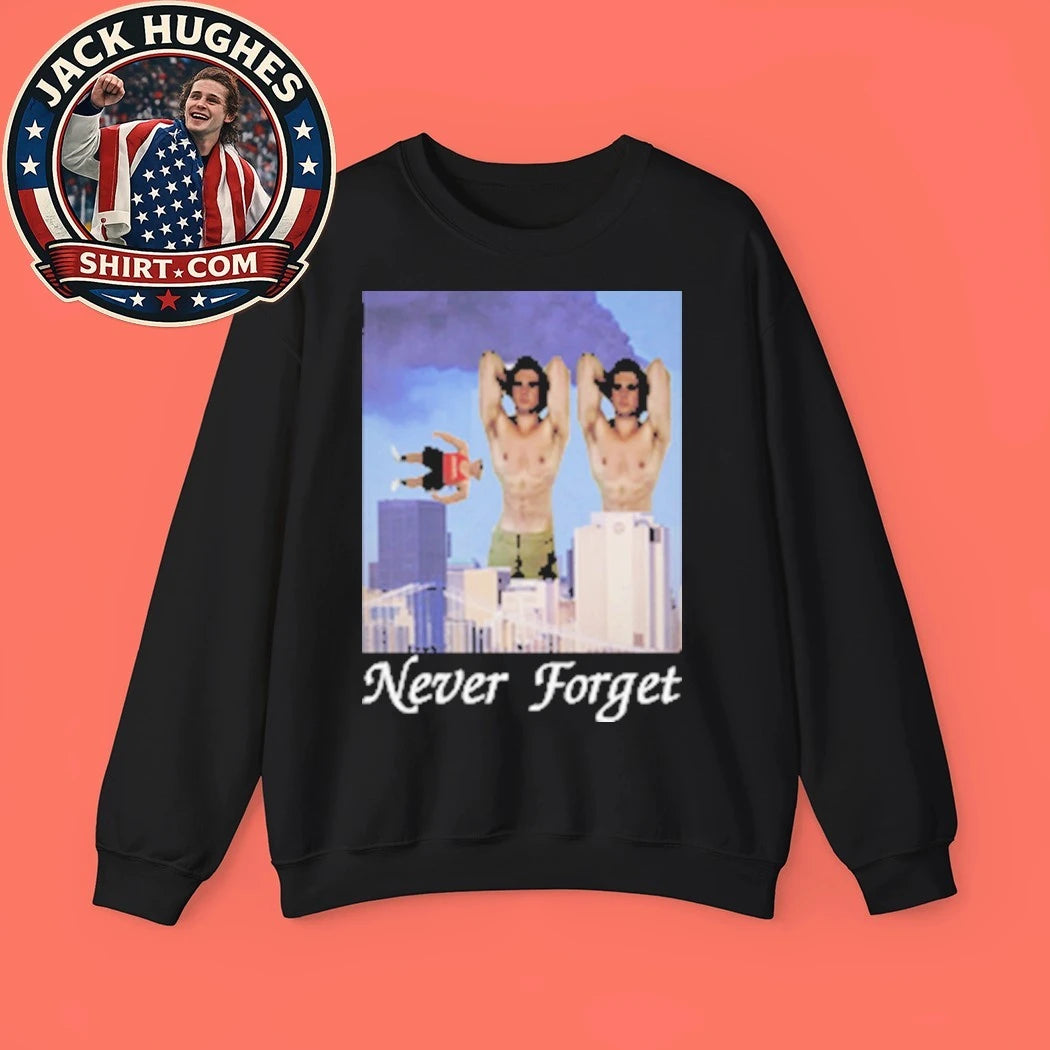 Never Forget When Clav Got Mogged By An ASU Frat Leader The terrorist attacks of September 11, 2001 in the United States T-Shirt