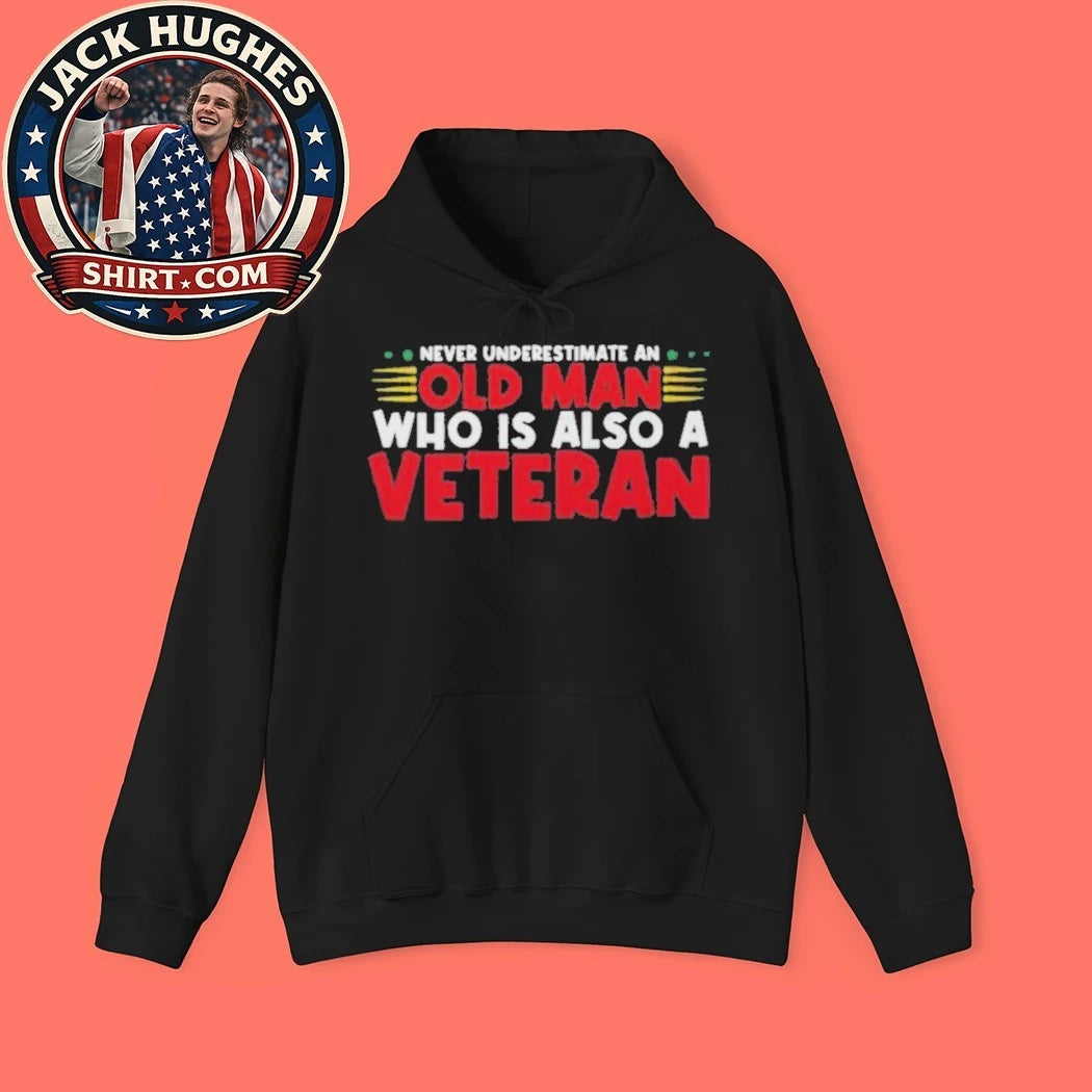 Never Underestimate An Old Man Who Is Also A Veteran Father Day Gift Shirt