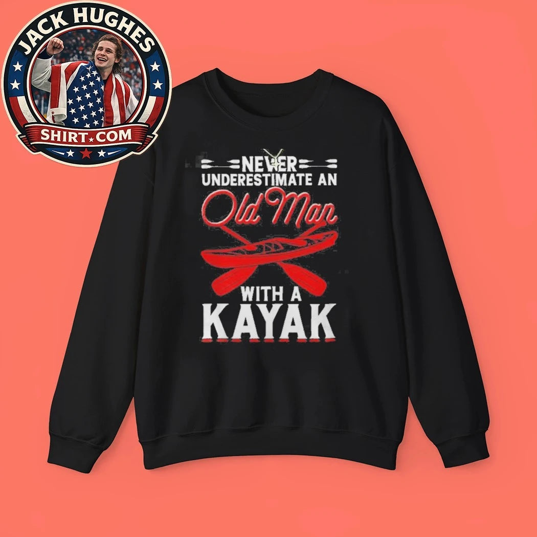 Never Underestimate An Old Man With A Kayak Kayaking Father Day Gift Shirt
