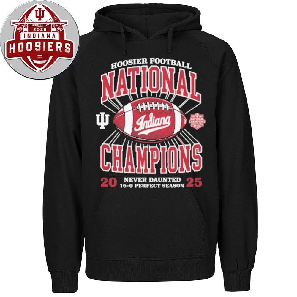 Nice Hoosiers Football National Champions Never Daunted 16-0 Perfect Season Logo 2026 Shirt