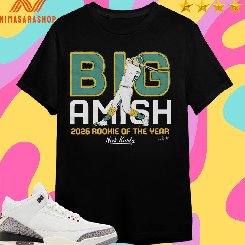 Nick Kurtz Big Amish 2025 Rookie Of The Year Shirts