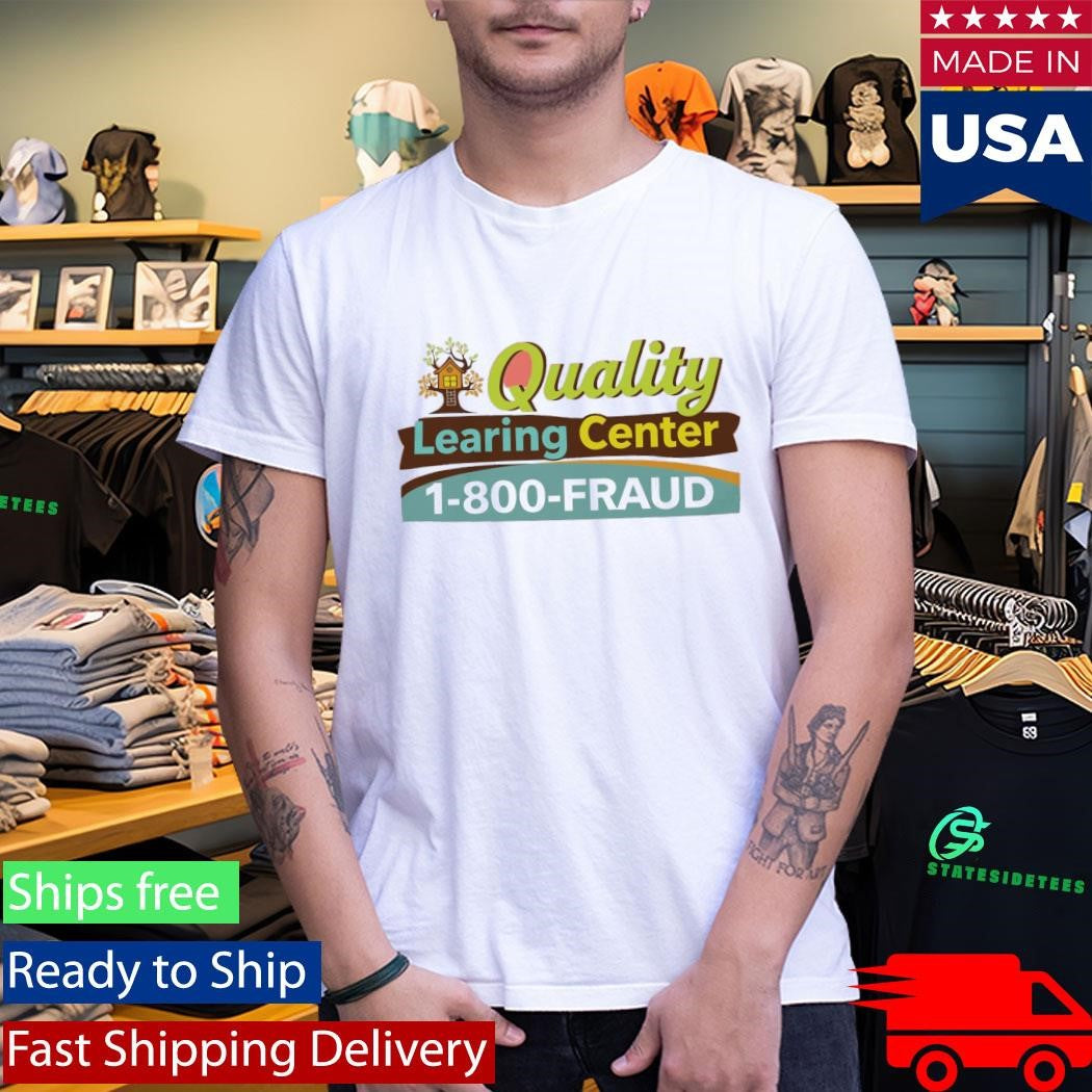 Nick Shirley Quality Learing Center Shirt