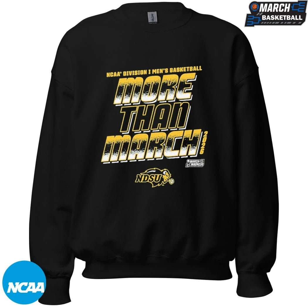 North Dakota State Bison Ndsu More Than March NCAA Division I Men’s Basketball March Madness 2026 T-shirts