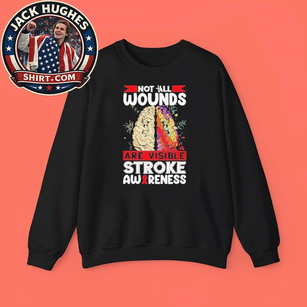 Not All Wounds Are Visible Stroke Awareness Brain Father Day Gift Shirt