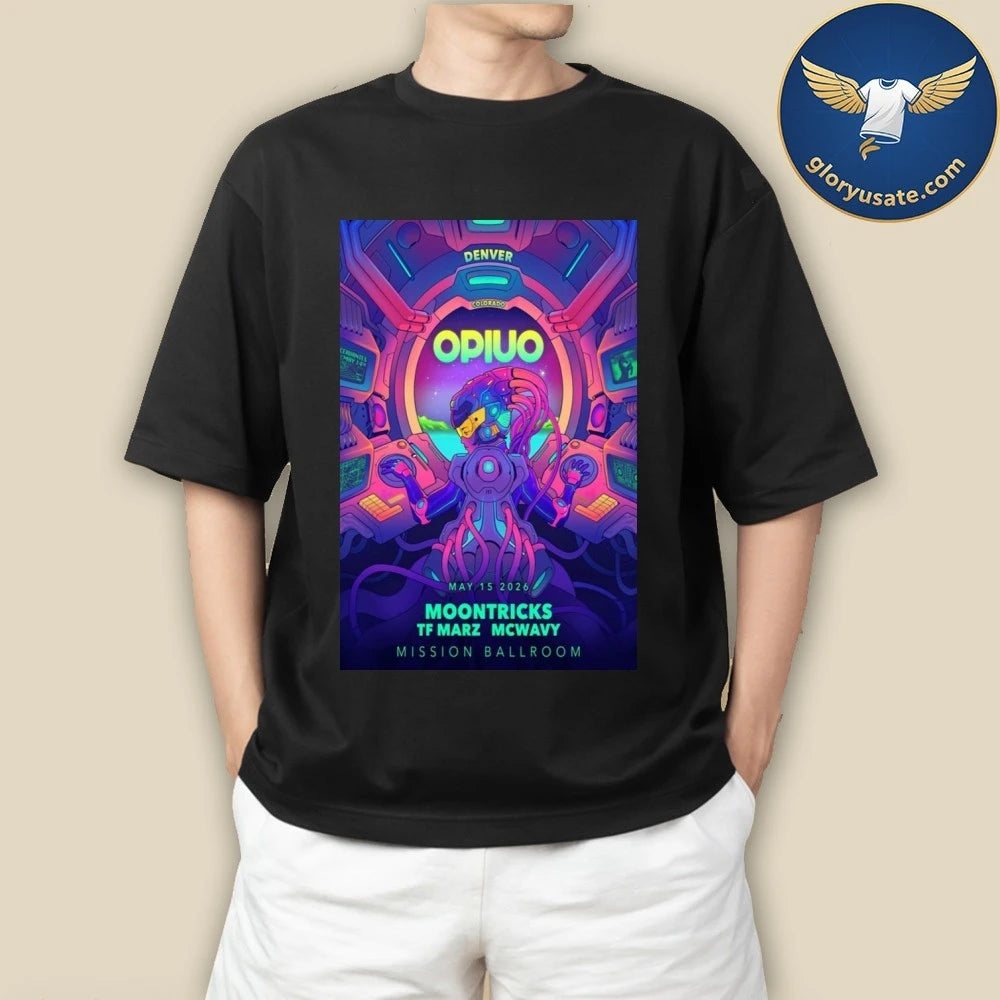 OPIUO May 15 2026 Mission Ballroom Denver CO Poster Shirt