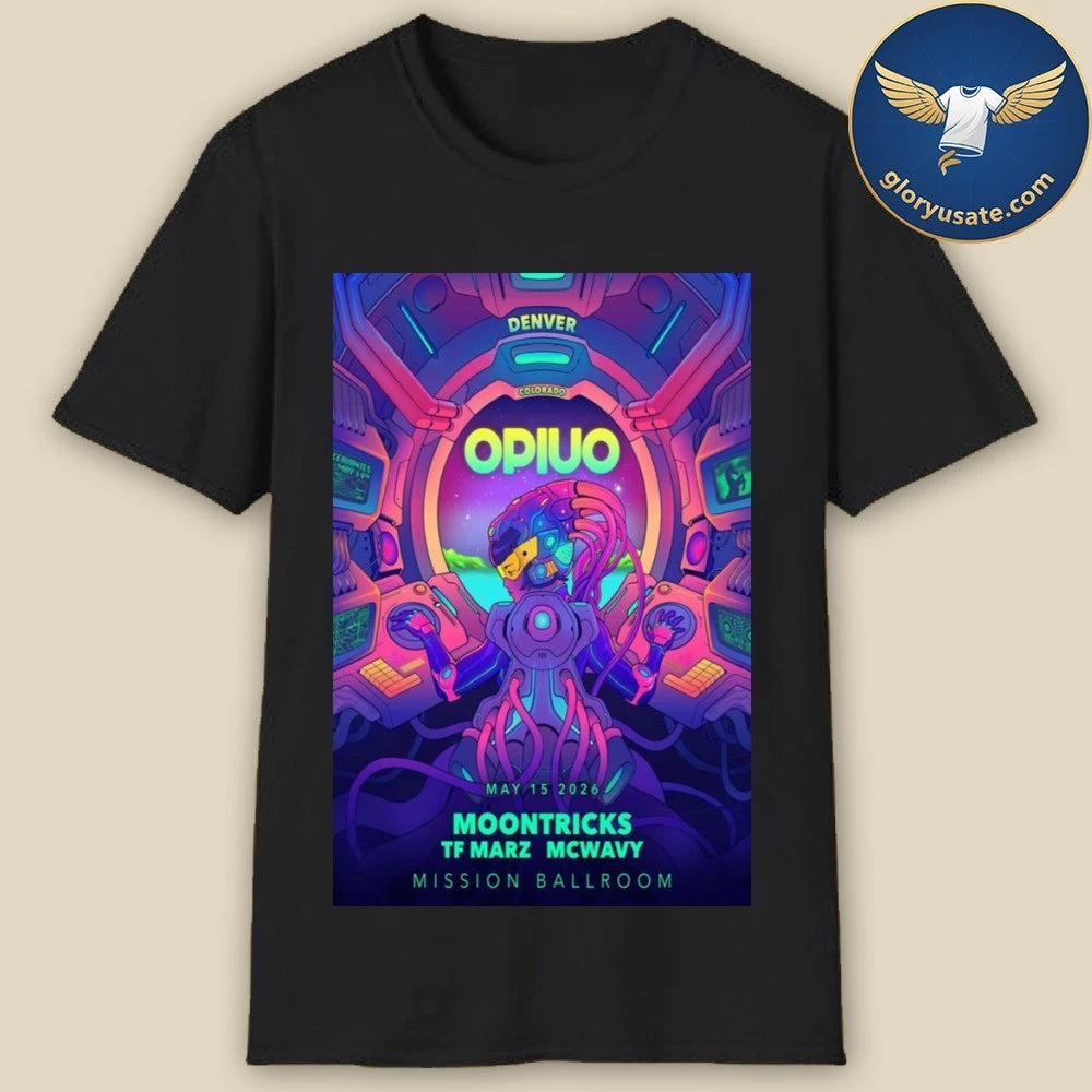 OPIUO May 15 2026 Mission Ballroom Denver CO Poster Shirt