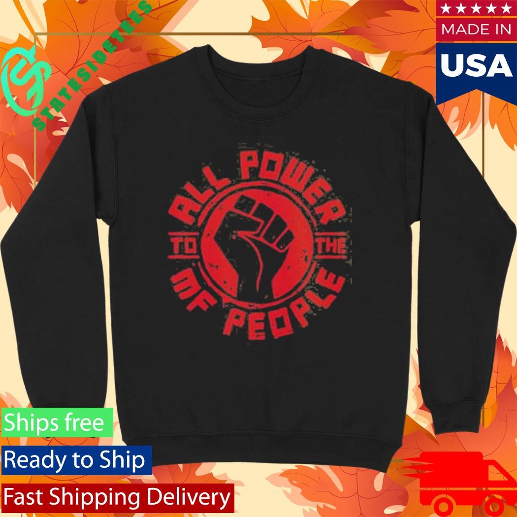 Official All Power To The MF People T-Shirt