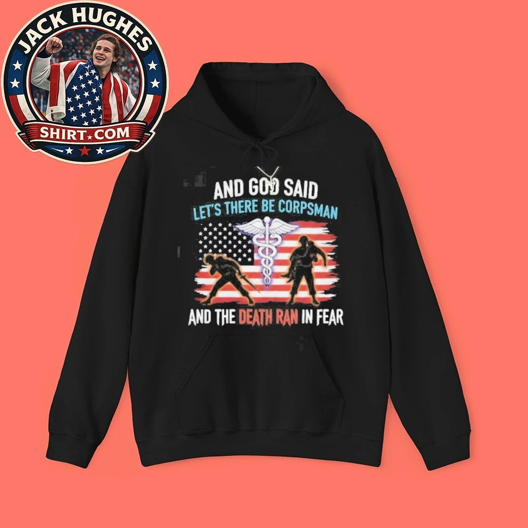 Official And God Said Let There Be Corpsman Death Ran In Fear Medical Veteran Shirt