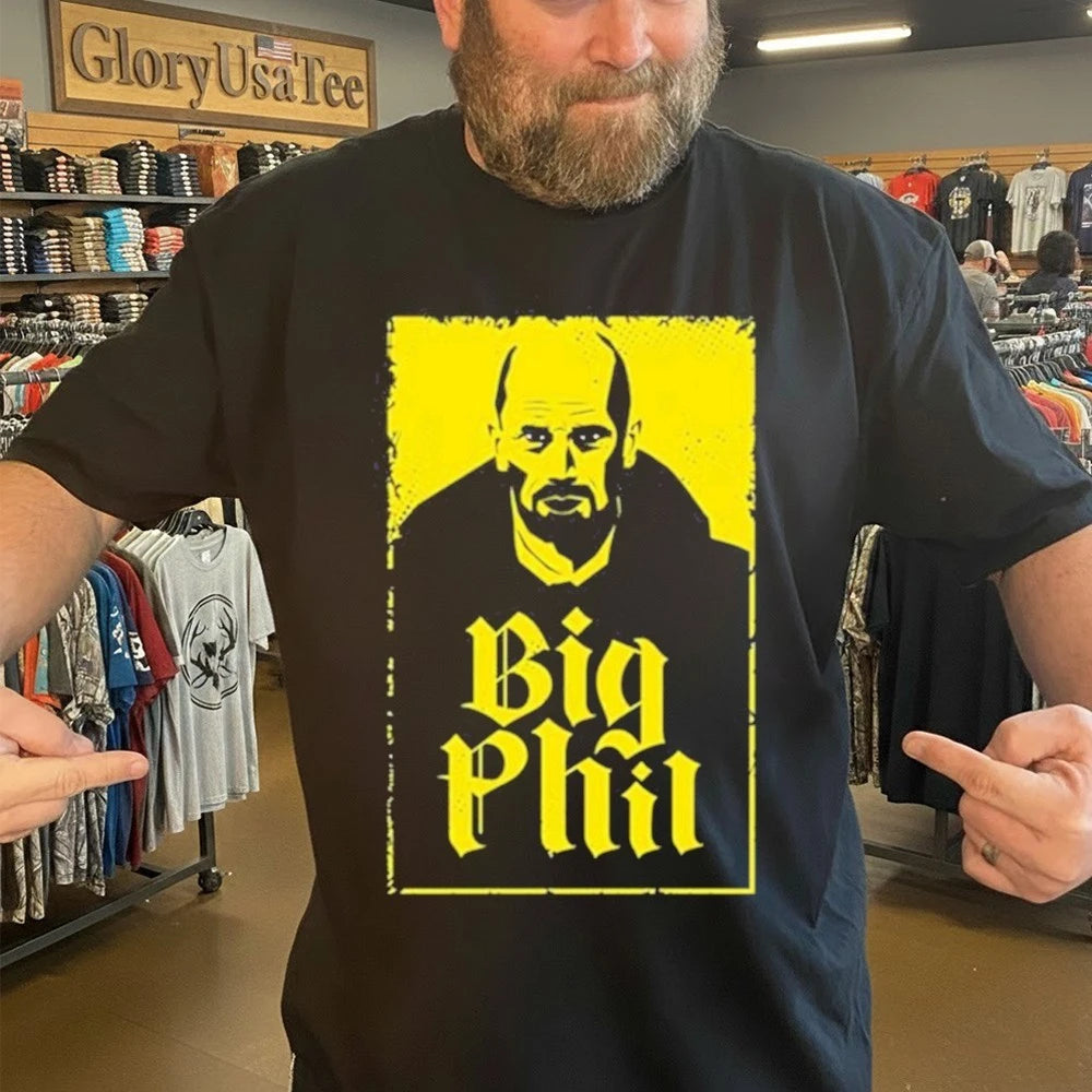 Official Big Phil Be The Perfect T-Shirt