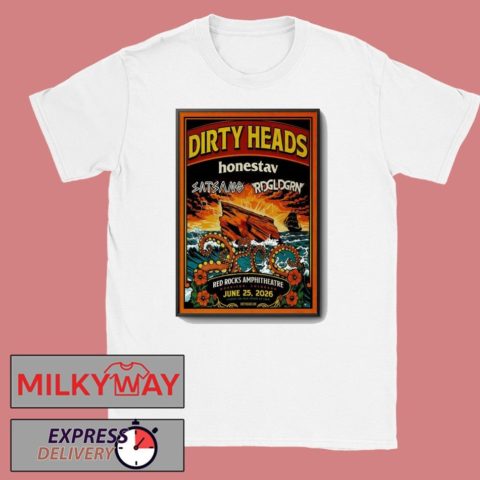 Dirty Heads Jun 25 2026 In Morrison CO Poster shirt