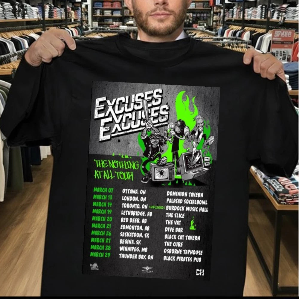 Official Excuses Excuses The Nothing At All Tour March 2026 Poster Shirt
