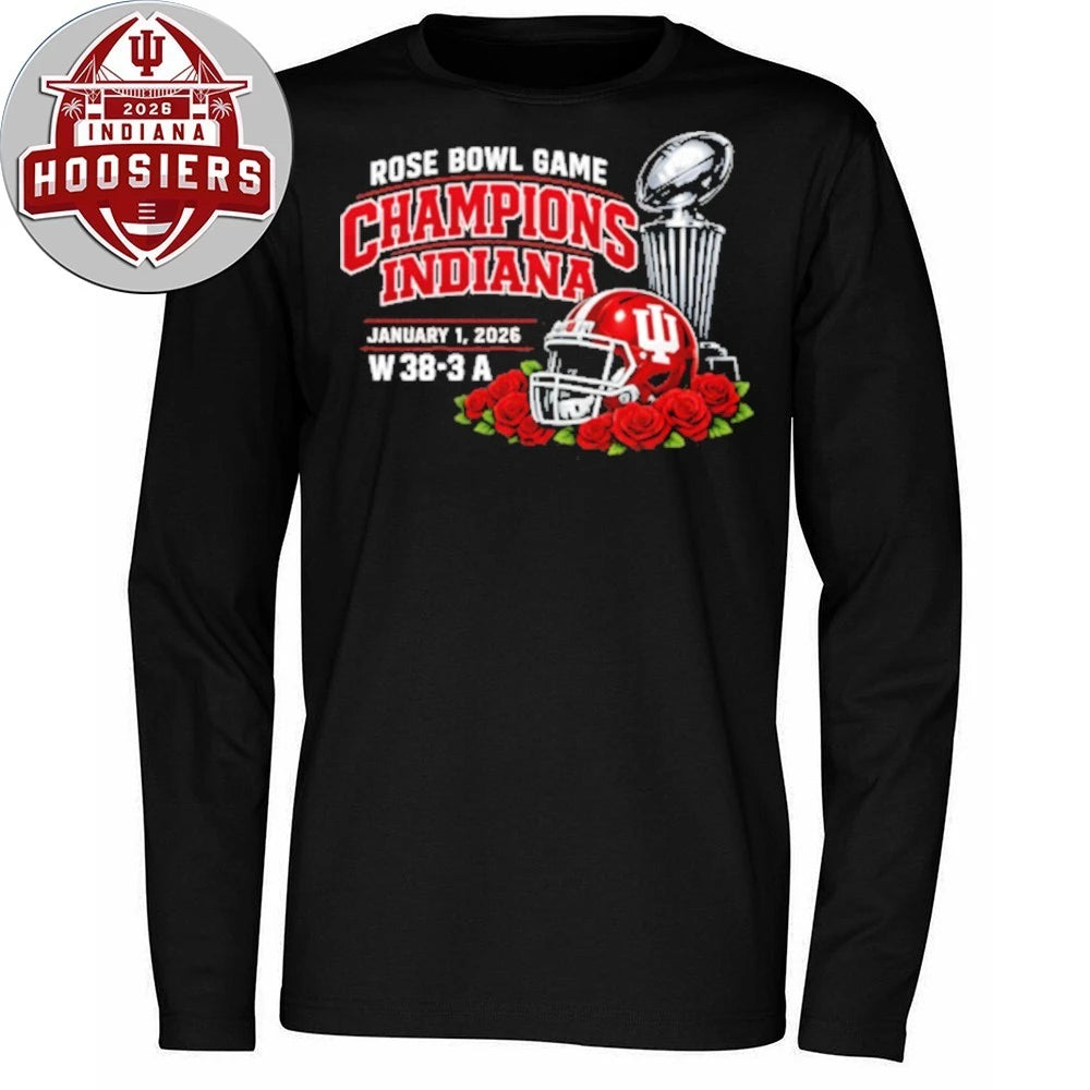 Official Indiana Rose Bowl Game Champions January 1 2026 W 38-3 A Cup And Helmet Tee Shirt