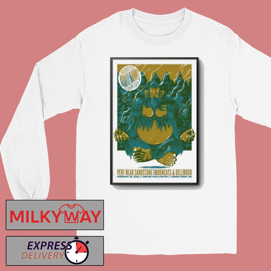 Pert Near Sandstone With MoonCats Feb 28 2026 Grand Forks ND Poster shirt