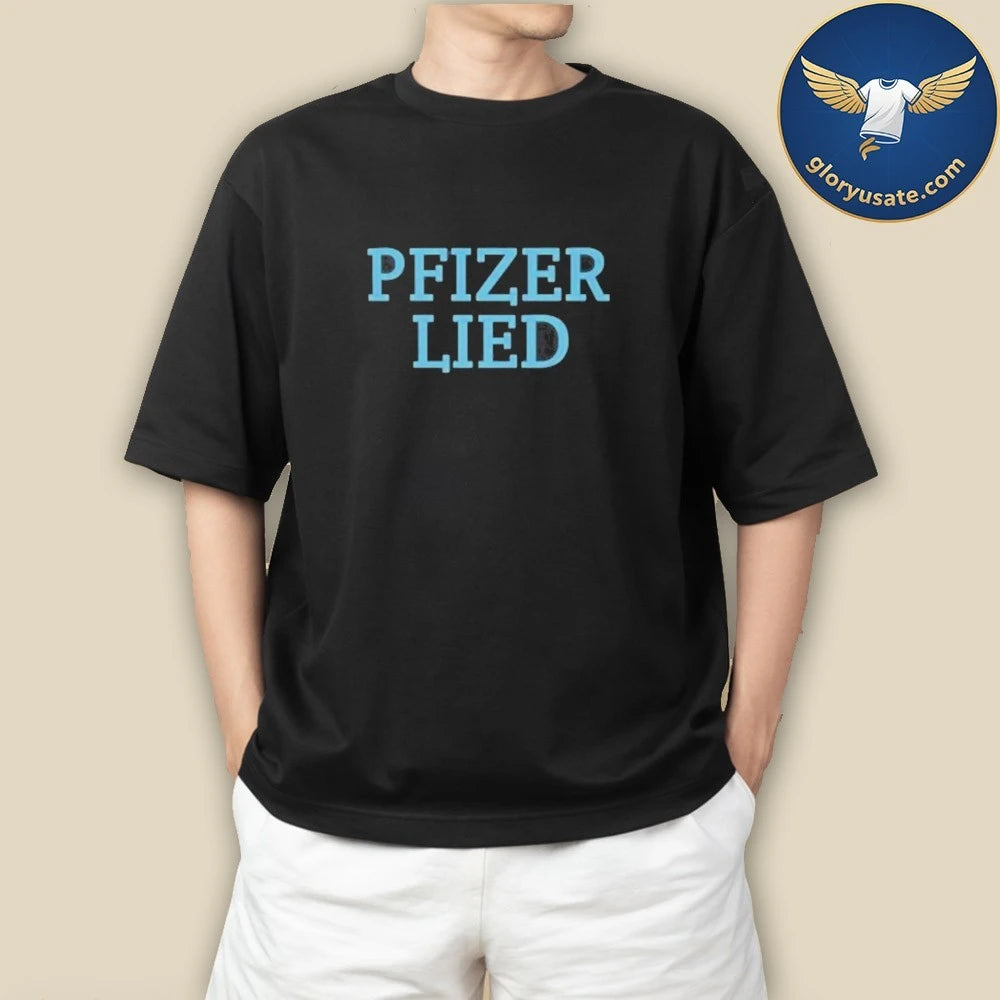 Official Pfizer Lied Shirt
