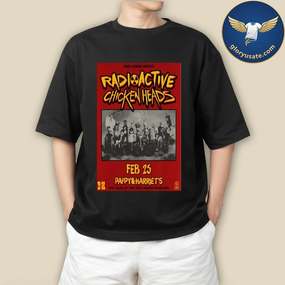 Official Radioactive Chicken Heads Pappy &amp; Harriet’s February 25 2026 Concert Poster Shirt