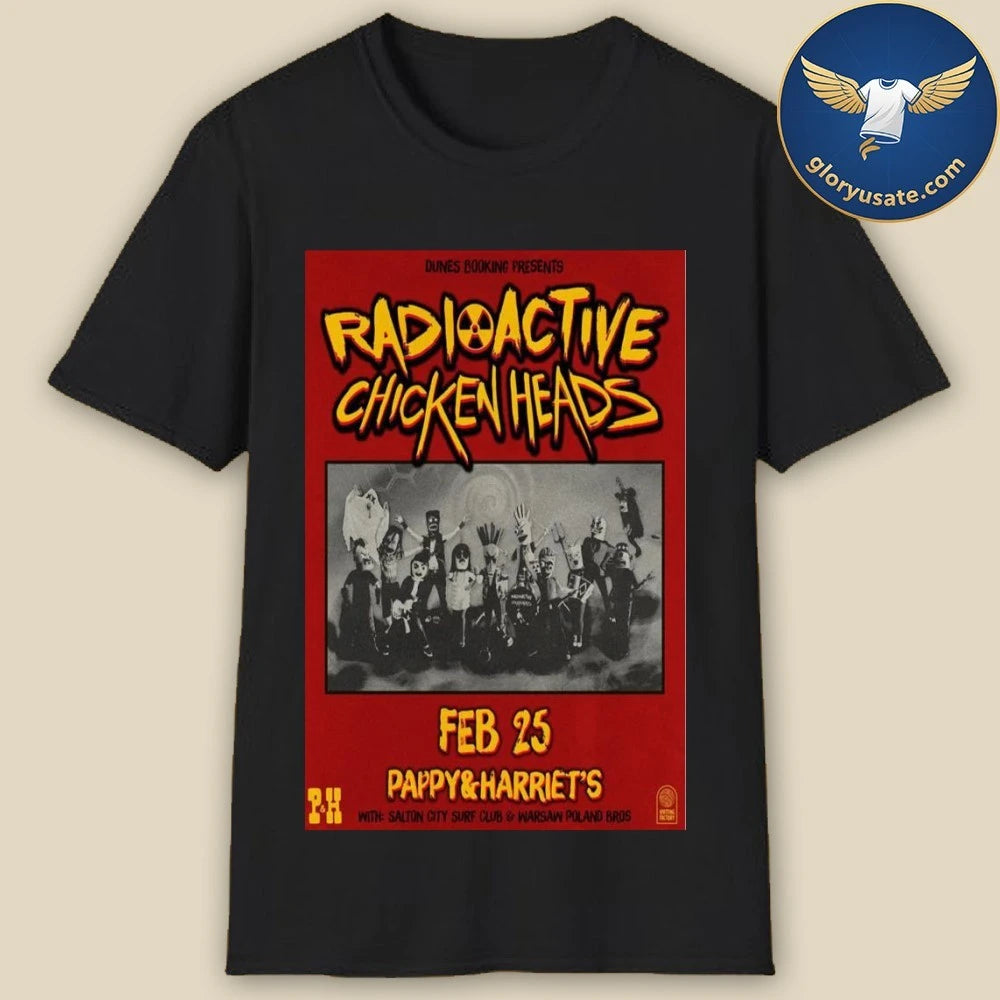 Official Radioactive Chicken Heads Pappy &amp; Harriet’s February 25 2026 Concert Poster Shirt