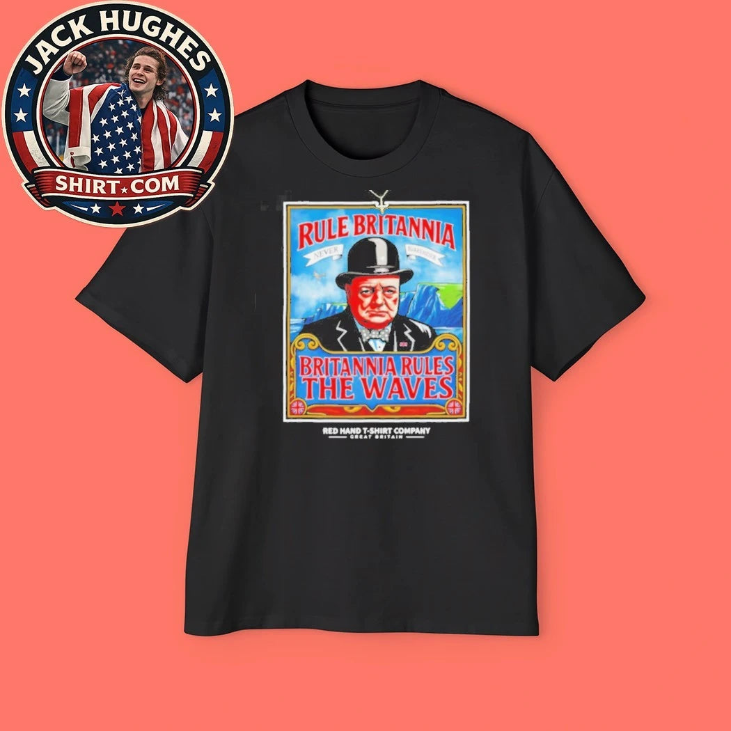 Official Rule Britannia Winston Churchill Never Surrender Great Britain Shirt