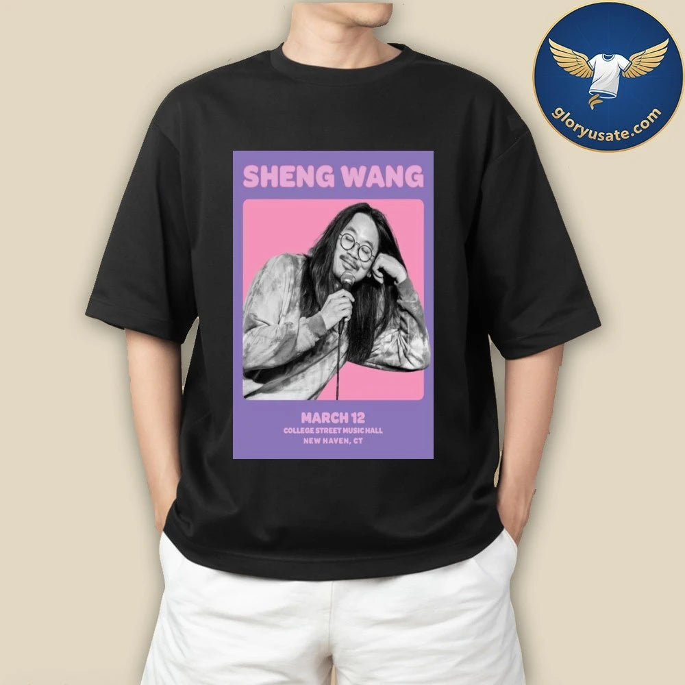 Official Sheng Wang College Street Music Hall March 12 2026 Concert Poster Shirt
