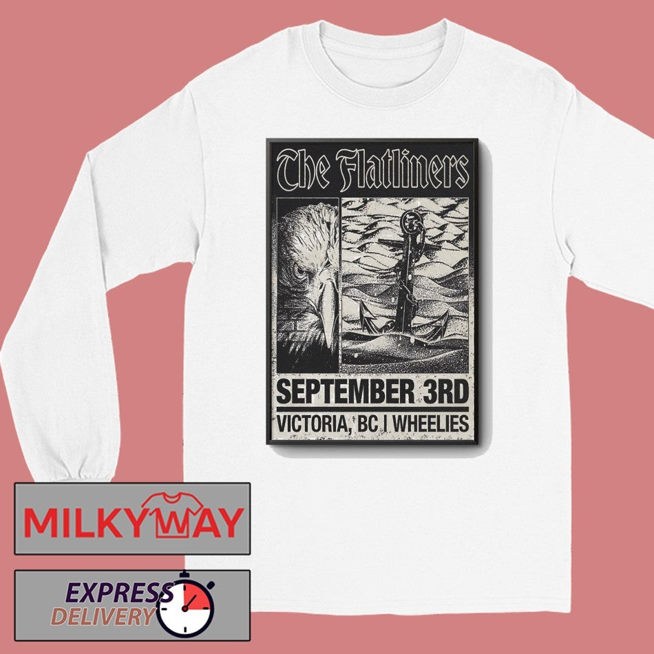 The Flatliners Sept 3 2026 Wheelies Motorcycles In Victoria BC Poster shirt