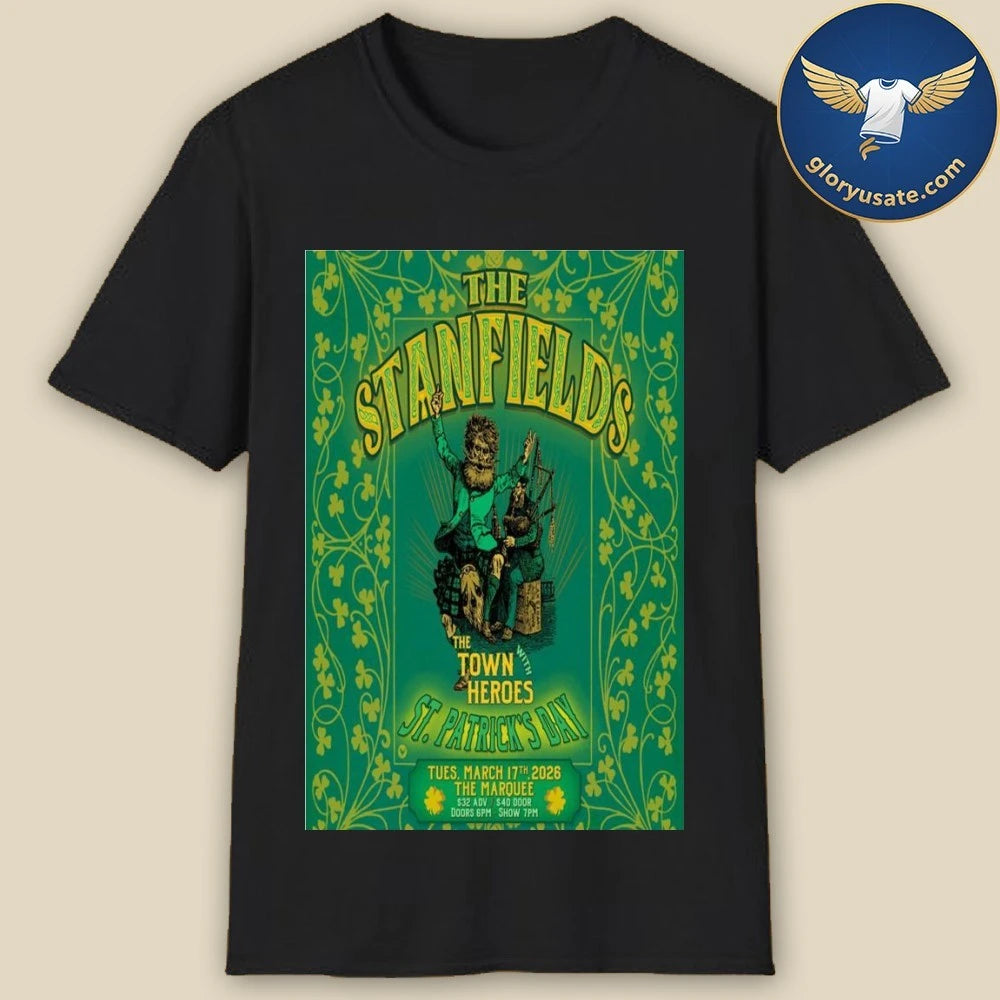 Official The Stanfields The Marquee March 17 2026 Concert Poster Shirt