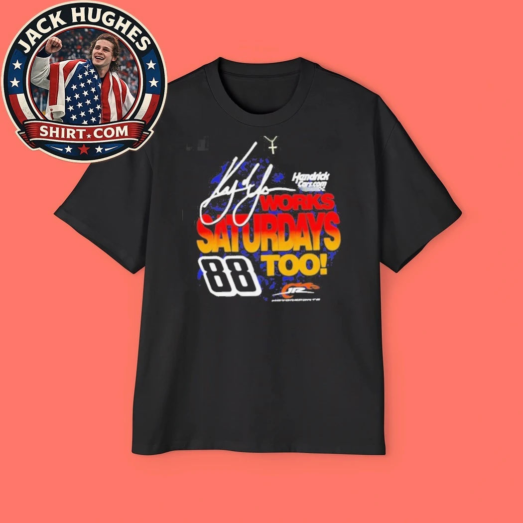 Original Kyle Larson Hendrick Cars Works Saturdays Too Jr Motorsports Number 88 Shirt