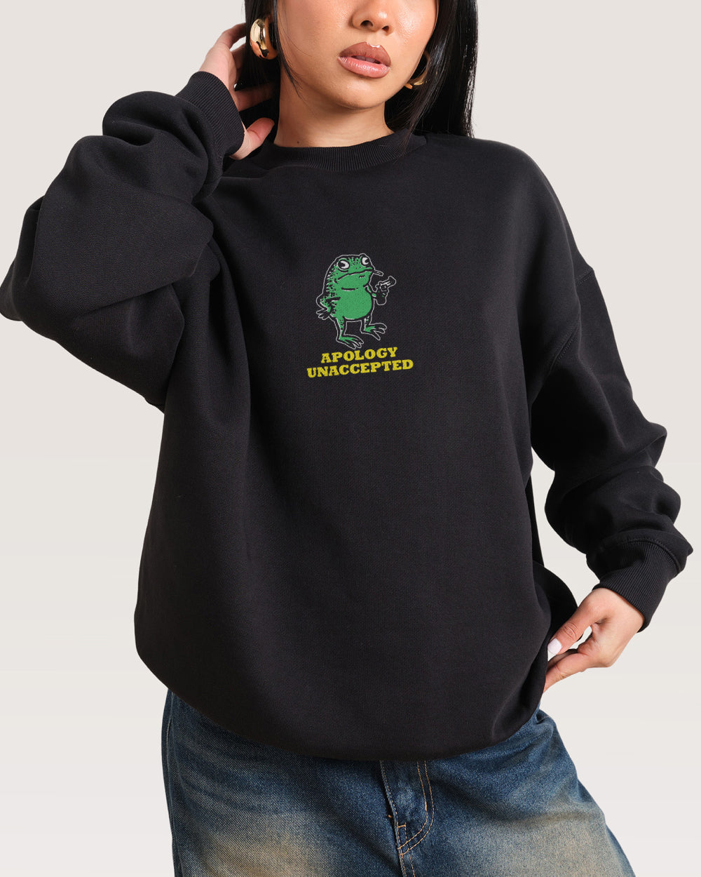 Apology Unaccepted Sweatshirt