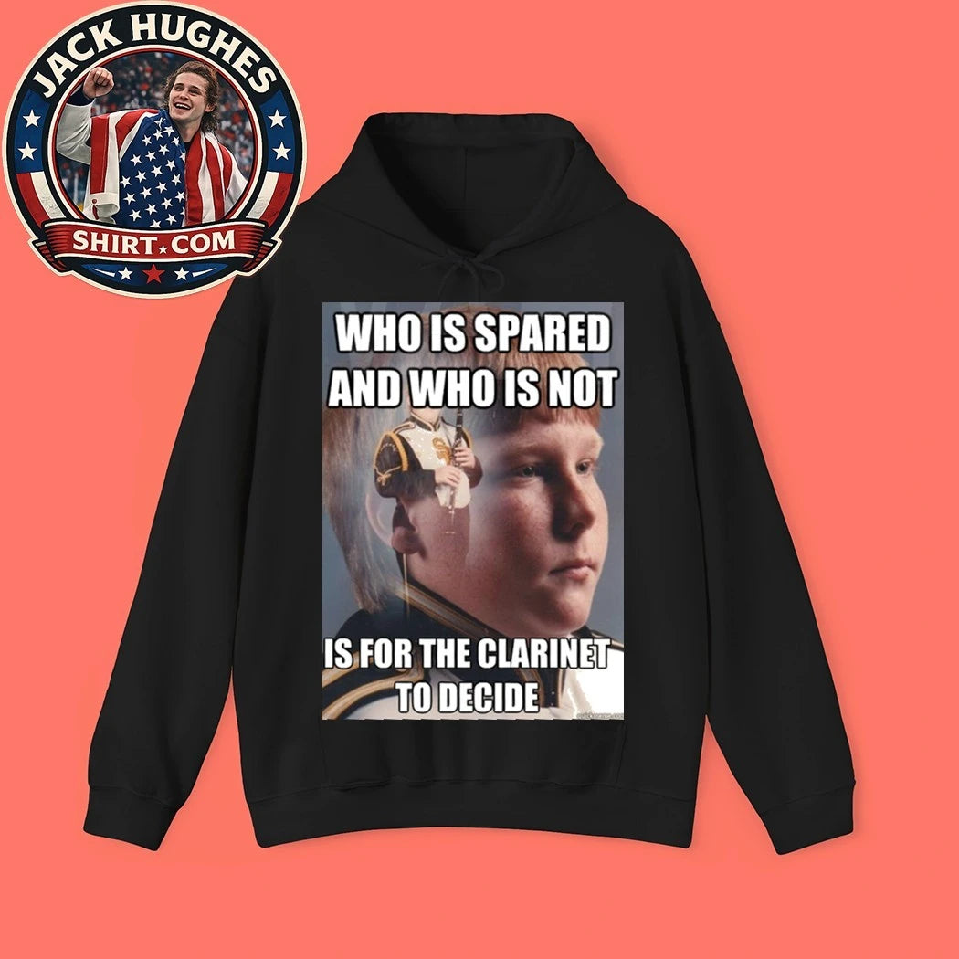 PTSD Clarinet Boy Who Is Spared And Who Is Not Clarinet Is For The Clarinet To Decide Meme Shirt