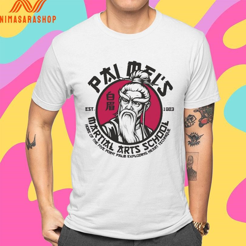 Pai Mei’s Martial Arts School Home Of The Five Point Palm Exploding Heart Technique Est 1003 Shirts
