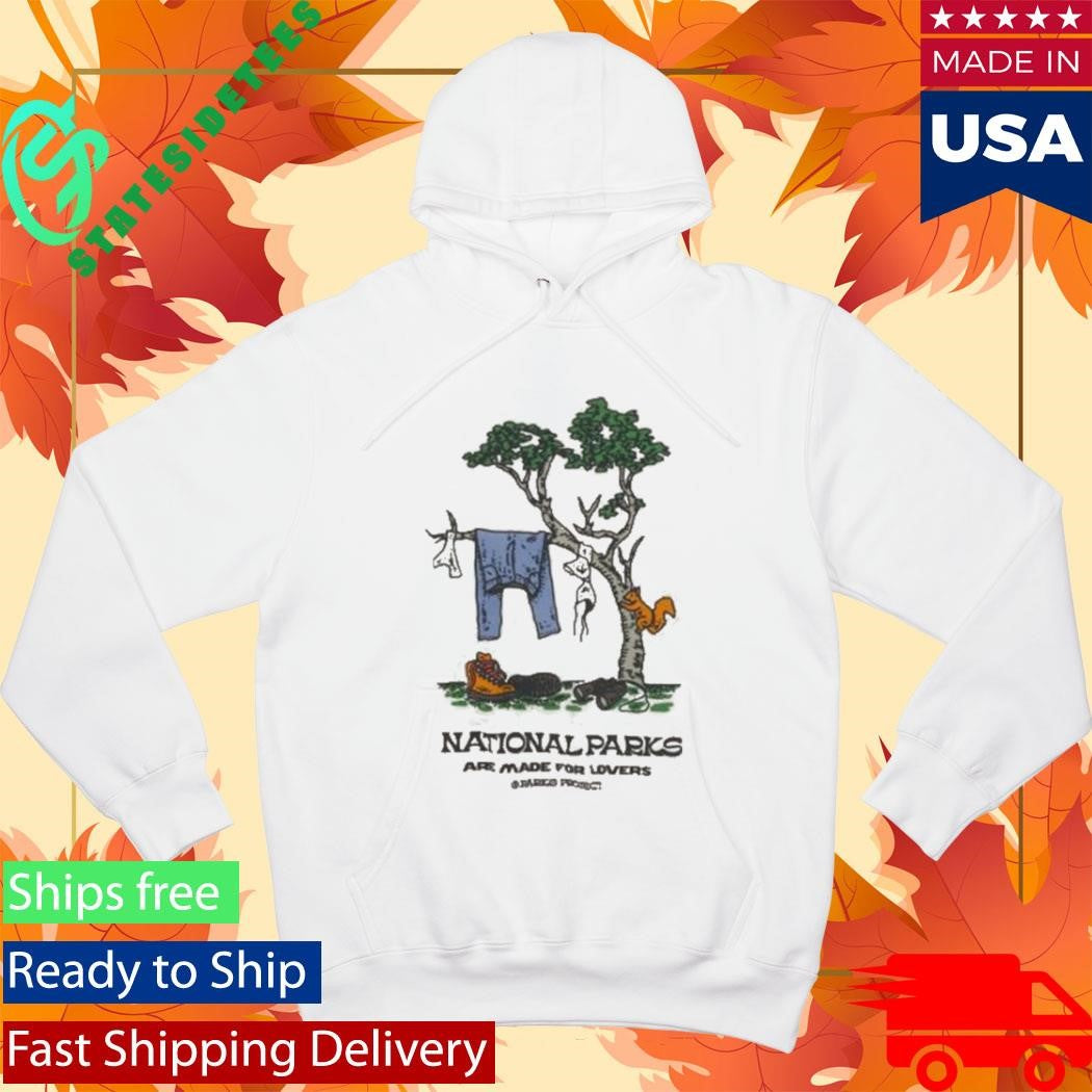 Parks Project Park Lovers Are Made For Lovers Shirt