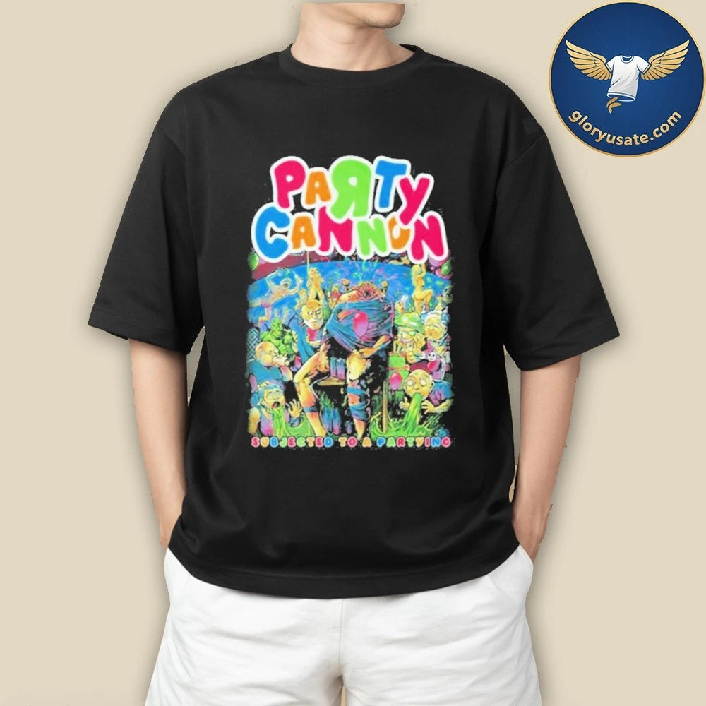 Party Cannon Subjected To A Partying T-Shirt