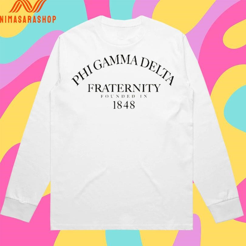 Phi Gamma Delta Fraternity Founded In 1848 Shirts