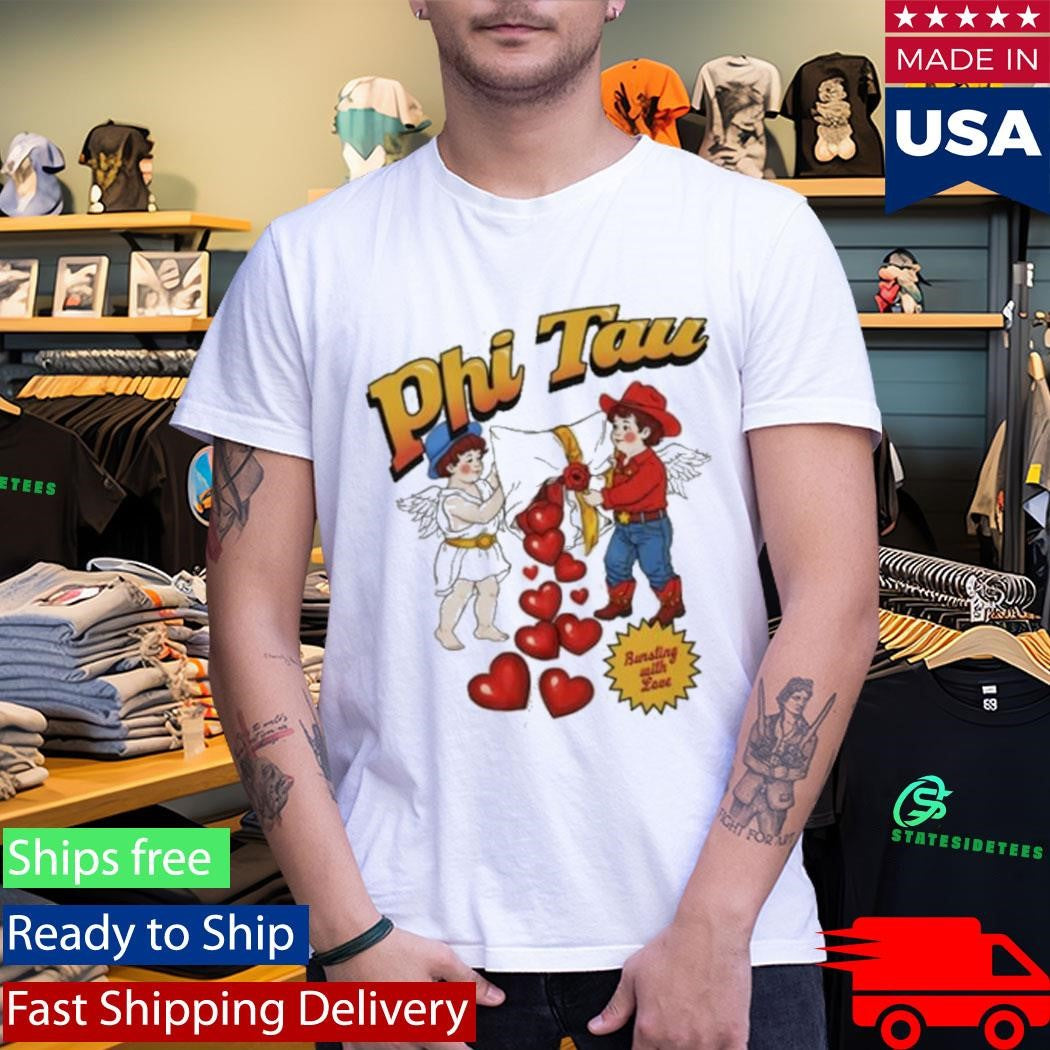 Phi Tau Valentine’s Shirt
