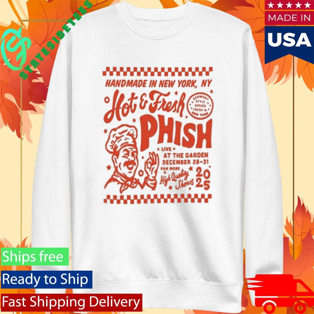 Phish White Tee Hot &amp; Fresh New York 2025 Shirt