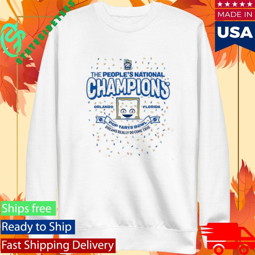 Pop Tarts Bowl 2025 The Peoples National Champions Orlando Florida Dreams Really Do Come True Shirt