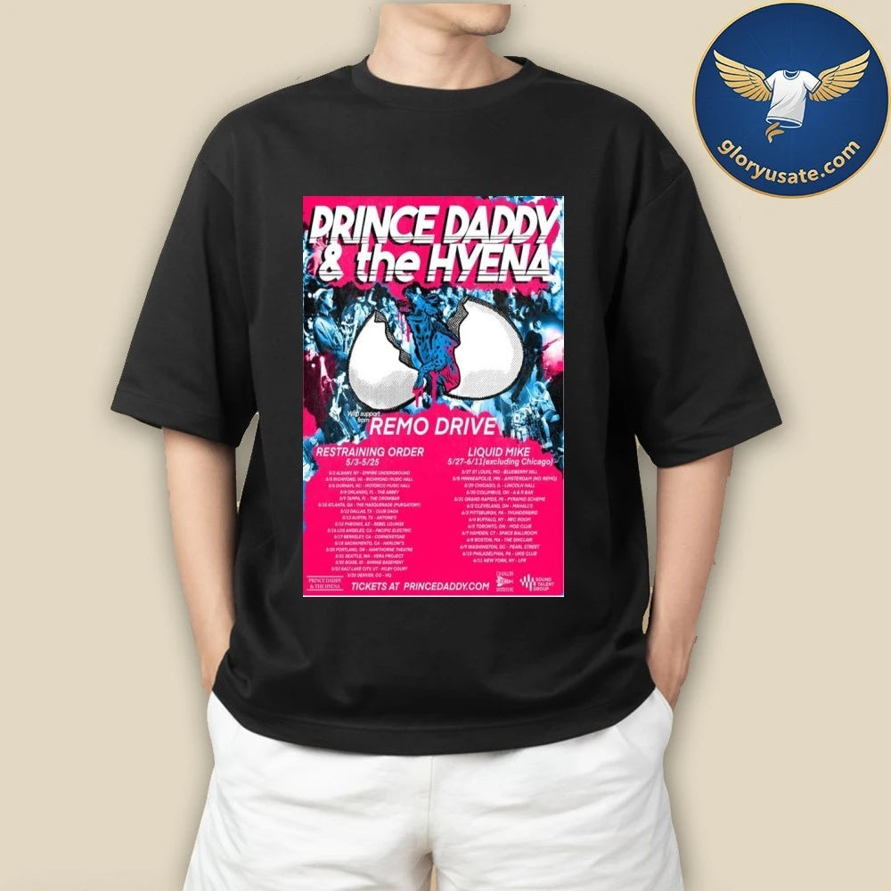 Prince Daddy &amp; The Hyena May &amp; June Shows 2026 Poster Shirt