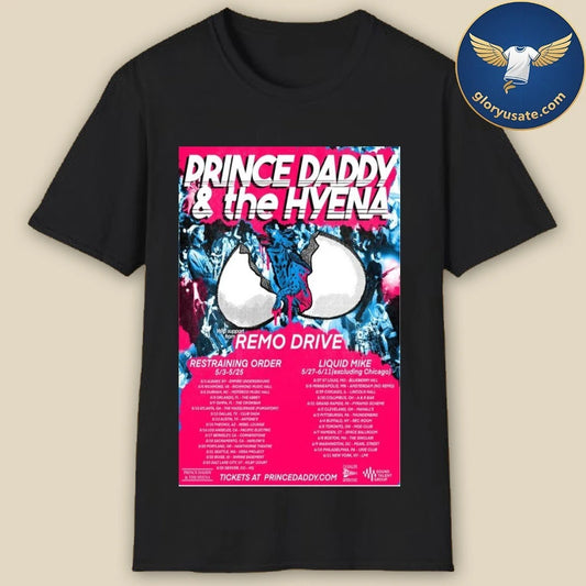 Prince Daddy &amp; The Hyena May &amp; June Shows 2026 Poster Shirt